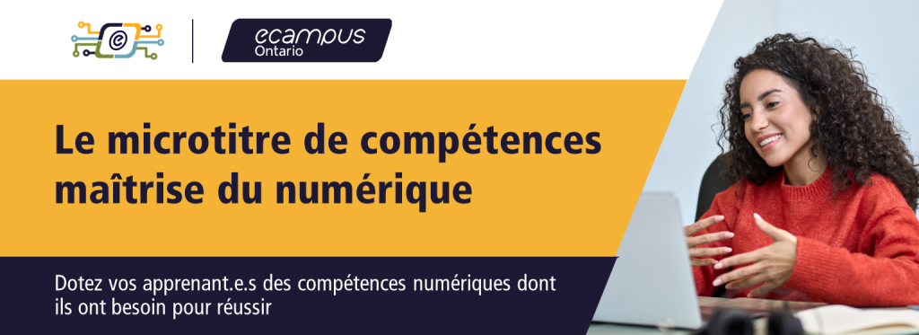 Le microtitre de compétences maîtrise du numérique Dotez vos apprenant.e.s des compétences numériques dont ils ont besoin pour réussir