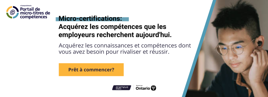 Micro-certifications : acquerez les competences que les employers rercherchent aujourd'hui. acquerez les connaissances et competences dont vous avez besoin pour rivaliser et reussir.