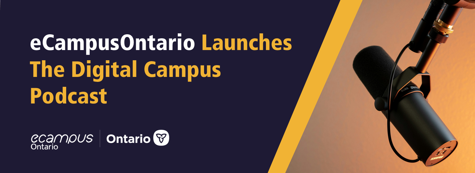 ecampusontario launched the digital campus podcast